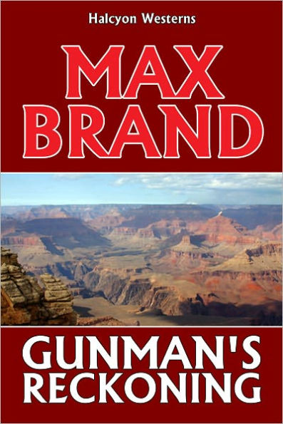 Gunman's Reckoning by Max Brand