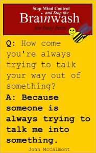 Title: Stop Mind Control And Stop the Brainwash for busy bees (Brainwashed: stop the brainwashing techniques and political correctness from the Word Pimp.), Author: John McCalmont