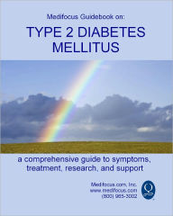 Title: Medifocus Guidebook on: Type 2 Diabetes Mellitus, Author: Elliot Jacob Phd.