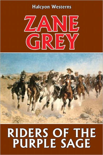 Riders of the Purple Sage by Zane Grey