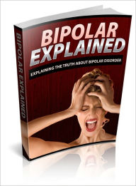 Title: Bipolar Disorder Explained, Author: Lou Diamond