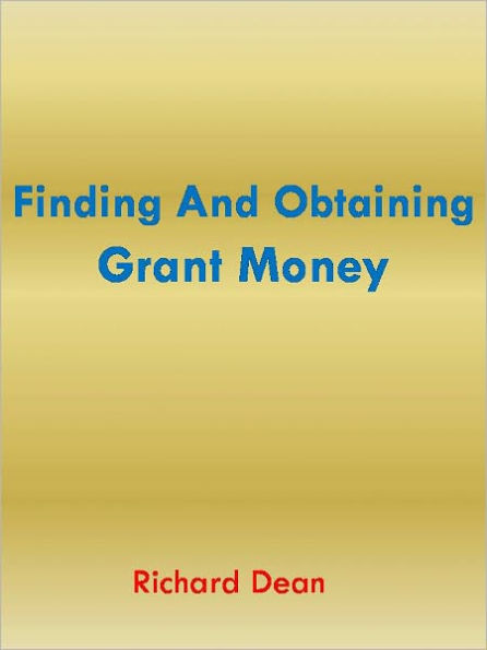 Finding And Obtaining Grant Money