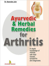 Title: Ayurvedic & Herbal Remedies for Arthritis, Author: Dr. Narendra Jain