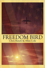 Title: Freedom Bird, Author: Allan Cole