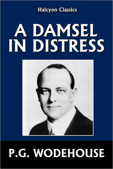 A Damsel in Distress by P.G. Wodehouse