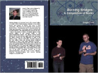 Title: Burning Bridges: A Compilation of Works, Author: Joseph Cook