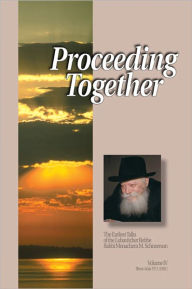 Title: Proceeding Together: Volume 4, Author: Rabbi Menachem M. Schneerson