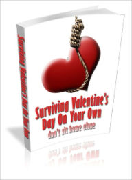 Title: Surviving Valentine's Day on Your Own, Author: Lou Diamond