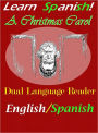 Learn Spanish! A Christmas Carol: Dual Language Reader (English/Spanish)