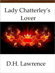 Title: Lady Chatterley's Lover, Author: D. H. Lawrence