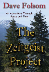 Title: The Zeitgeist Project, Author: Dave Folsom