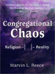 Title: Congregational Chaos, Author: Marvin Reece