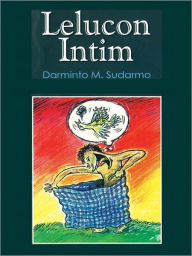 Title: Lelucon Intim, Author: Darminto M Sudarmo