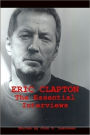 Eric Clapton: The Essential Interviews