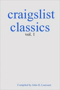 Title: Craigslist Classics, Vol 1, Author: John Luerssen