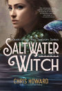 Saltwater Witch (Book #1 of the Seaborn Trilogy)