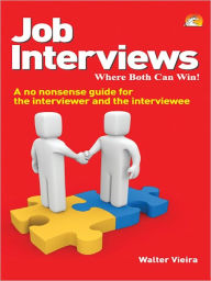 Title: Job Interviews - Where Both Can Win, Author: Vieira Walter
