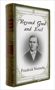 Title: Beyond Good and Evil (Illustrated + FREE audiobook link + Active TOC), Author: Friedrich Nietzsche