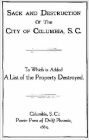 Sack and Destruction of Columbia, S. C. [1865]