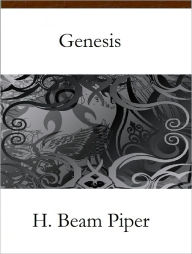 Title: Genesis, Author: H. Beam Piper