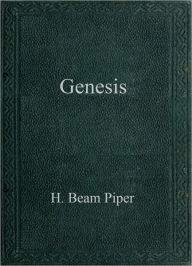 Title: Genesis, Author: H. Beam Piper