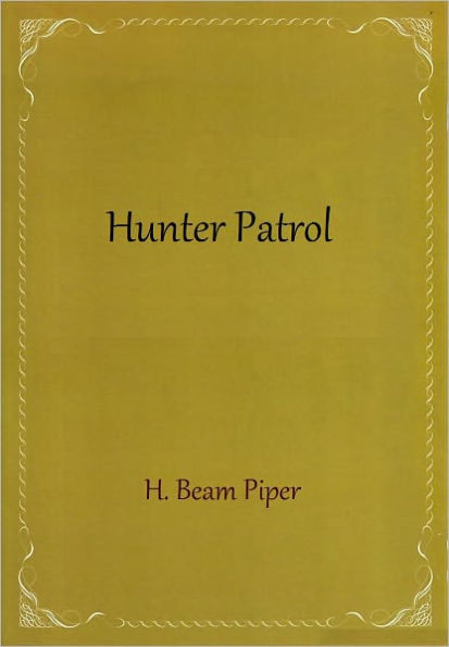 Hunter Patrol