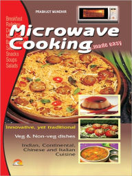 Title: Microwave Cooking - Made Easy, Author: Mundhir Prabhjot