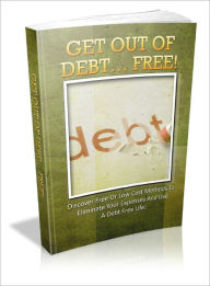 Title: Get Out Of Debt Free, Author: Lou Diamond