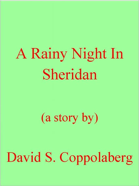 A Rainy Night In Sheridan