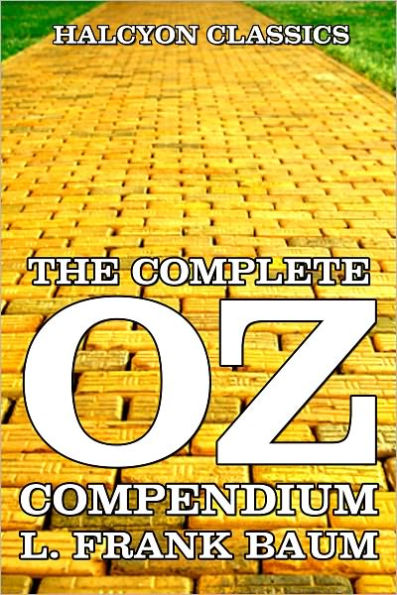 The Complete Oz Collection by L. Frank Baum