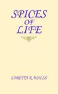 Title: Spices of Life, Author: Loretta Walls