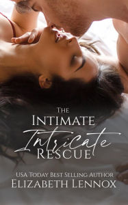 Title: The Intimate, Intricate Rescue, Author: Elizabeth Lennox