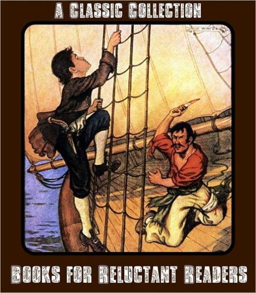 Children's Books for Reluctant Readers: A Classic Collection of 29 Books for Kids (Nook edition: includes Treasure Island, Anne of Green Gables, Wizard of Oz, Jungle Book, White Fang, Call of the Wild, Black Beauty, Heidi and more)