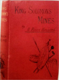 Title: King Solomon’s Mines, Author: Henry Rider Haggard