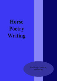 Title: Horse Poetry Writing, Author: Teresa LIlly