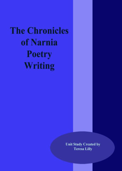 The Chronicles of Narnia Poetry Writing