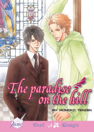 Title: The Paradise On The Hill (Yaoi Manga) - Nook Edition, Author: Momoko Tenzen