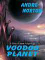 Voodoo Planet (Solar Queen Series #3)