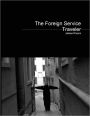 The Foreign Service Traveler