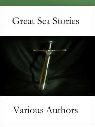 Title: Great Sea Stories, Author: Various Authors