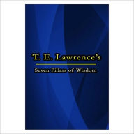 Title: Seven Pillars of Wisdom [ By: T. E. Lawrence ], Author: T. E. Lawrence