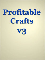 Title: Profitable Crafts v3, Author: Anonymous