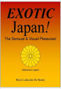 EXOTIC JAPAN - The Sensual & Visual Pleasures