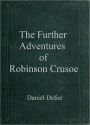 The Further Adventures of Robinson Crusoe