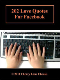 Title: 202 Love Quotes for Facebook, Author: Bob Underdown
