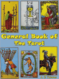 Title: General Book Of The Tarot, Author: A.E. Thierens