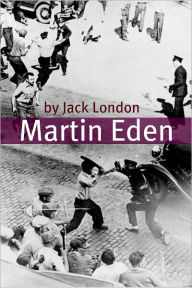 Title: Martin Eden (Annotated - Includes Essay and Biography), Author: Jack London