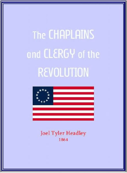 The Chaplains and Clergy of the Revolution [1864]