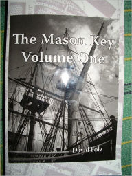 Title: The Mason Key - Volume One, Author: David Folz