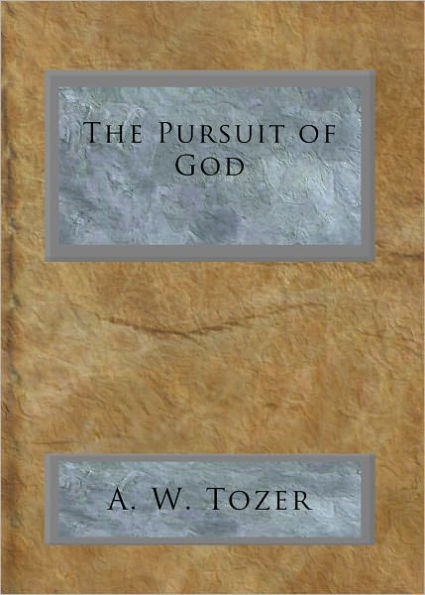 The Pursuit of God